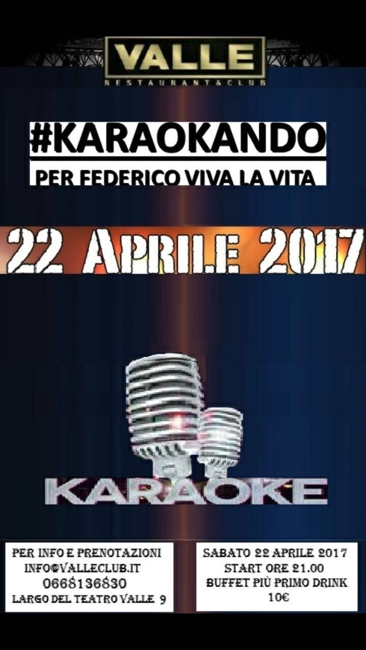 22 Aprile - #Karaokando - Federico Viva la Vita