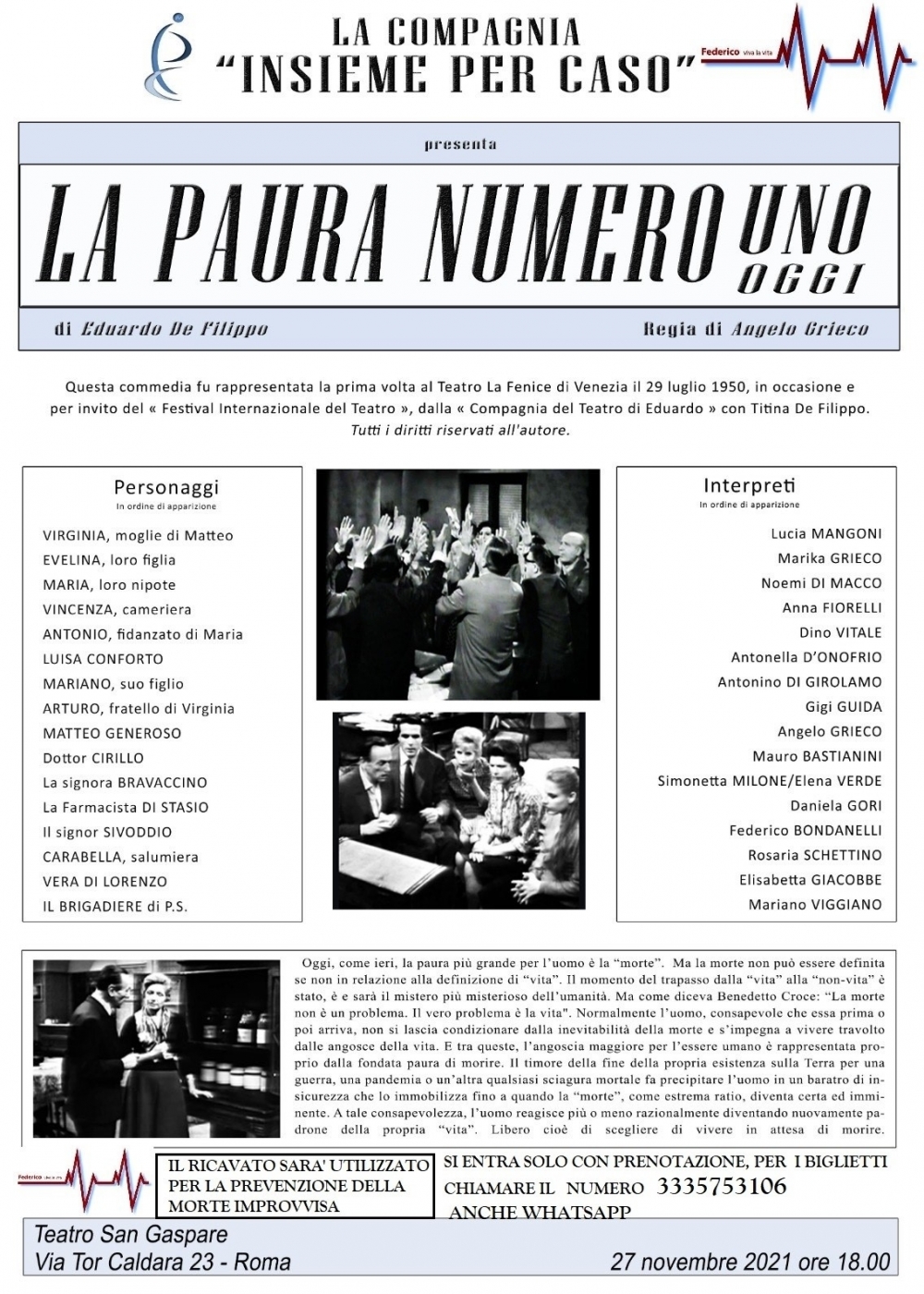 SABATO 27 NOVEMBRE 2021 -TEATRO-“La Paura numero Uno oggi - Federico Viva la Vita